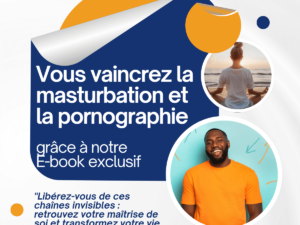 E-book: Comment vaincre la masturbation et la pornographie