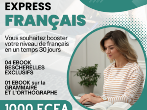 Formation Express : Améliorez votre Français en 30 Jours