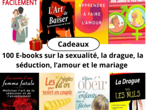 100 E-books sur l'amour, la drague, le mariage et la sexualité